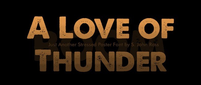 A Love of Thunder - 25+ Free Heavy Bold Fonts