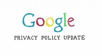 google privacy policy update 350x191 - Google Implemented New Privacy Policy Today, Take Control Over it With Two Simple Steps