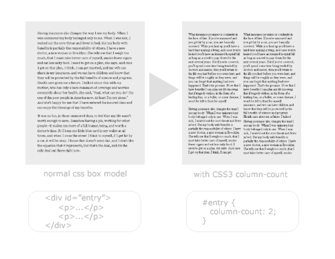 www.alistapart.com  - CSS3 Coding Tips to Create a Multiple Column Layout
